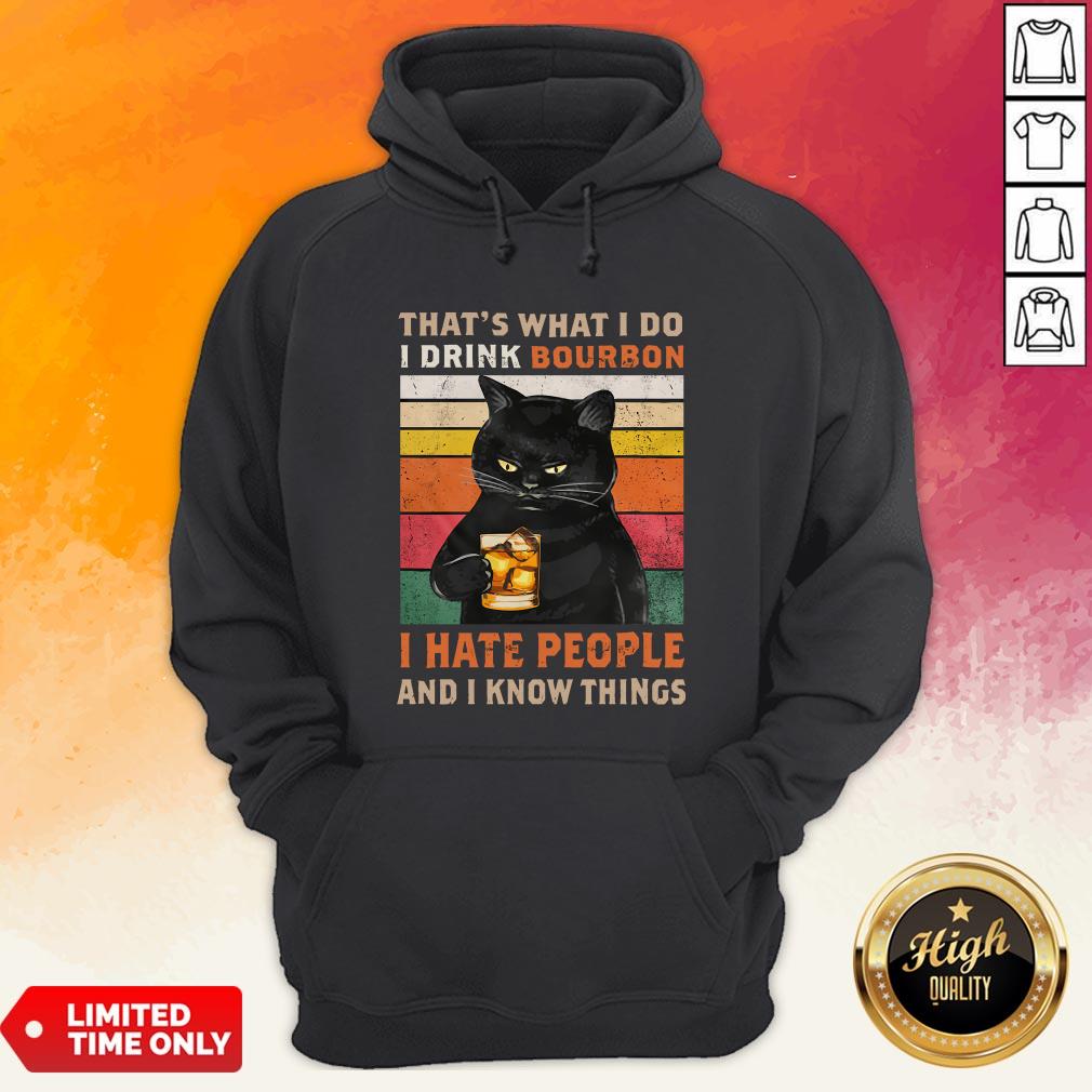black-cat-thats-what-i-do-i-drink-bourbon-i-hate-people-and-i-know-things-vintage-hoodie.jpg