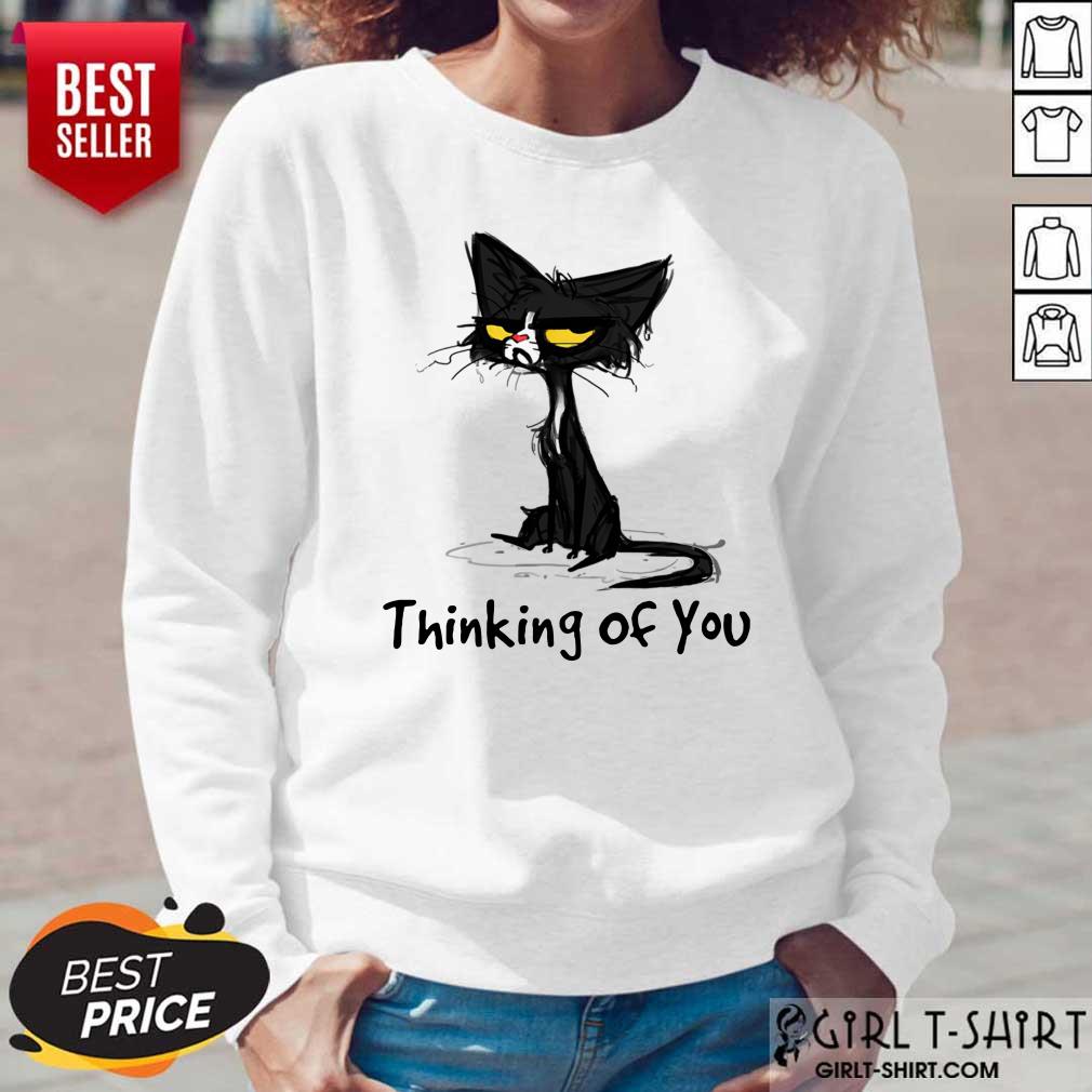 Black Cat Thinking Of You Shirt