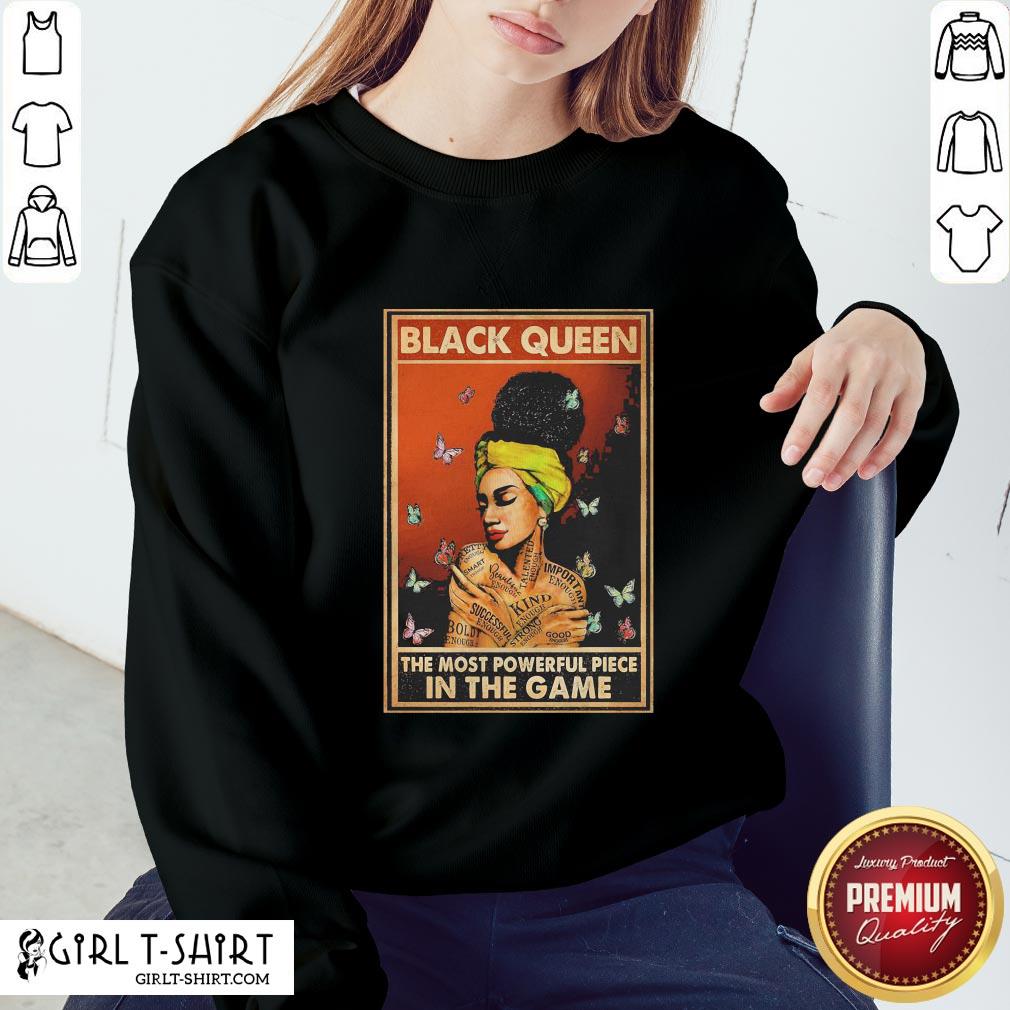 Black Queen The Most Powerful Piece In The Game T-shirt