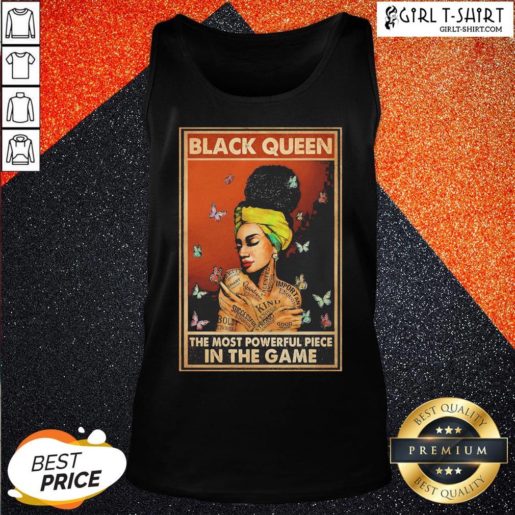 Black Queen The Most Powerful Piece In The Game T-shirt
