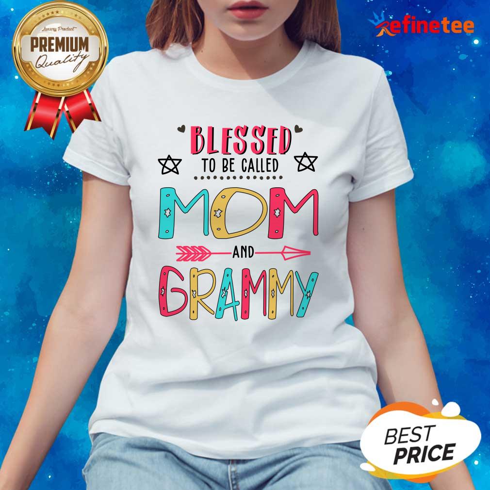 Blessed To Be Called Mom And Grammy Mother Day Shirt
