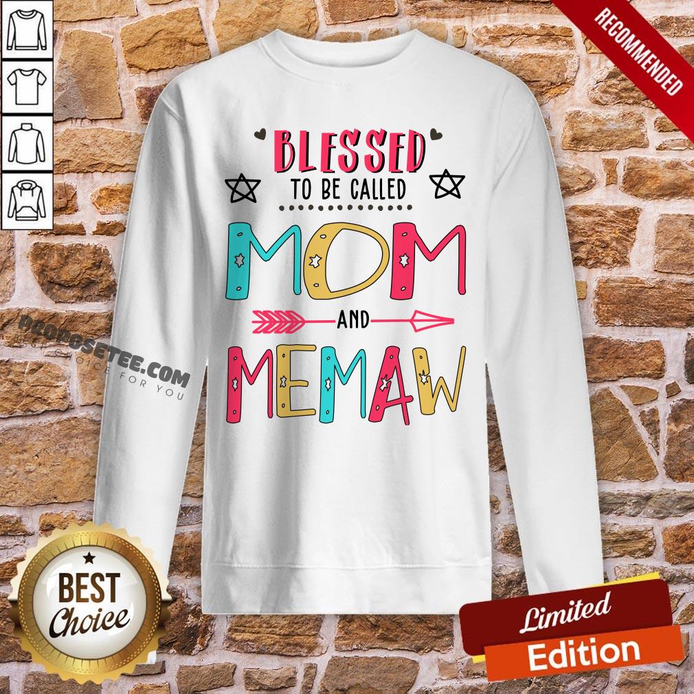 Blessed To Be Called Mom And Memaw Mother Day Shirt