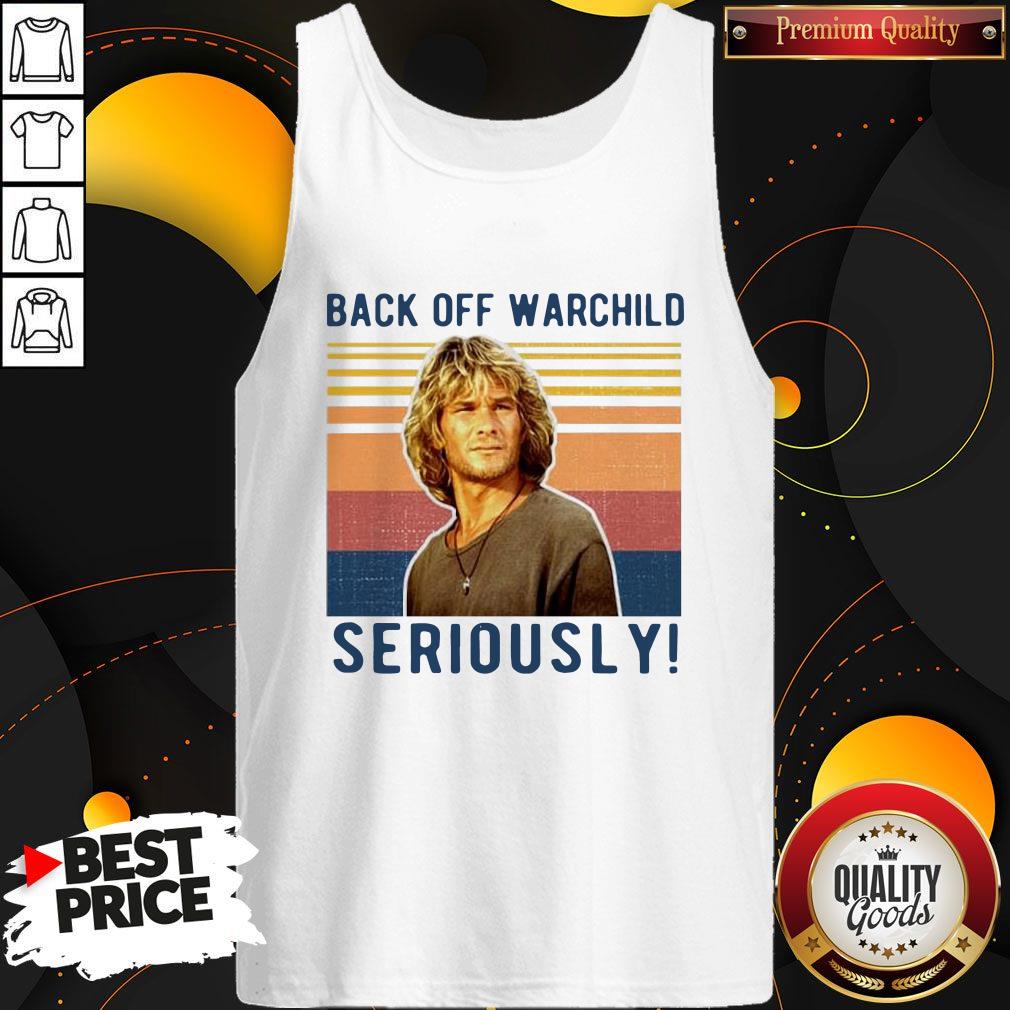Bodhi Back Off Warchild Seriously Vintage Shirt