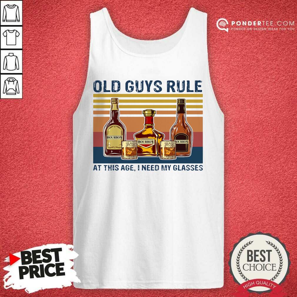 Bourbon Old Guys Rule At This Age I Need My Glasses Vintage Shirt