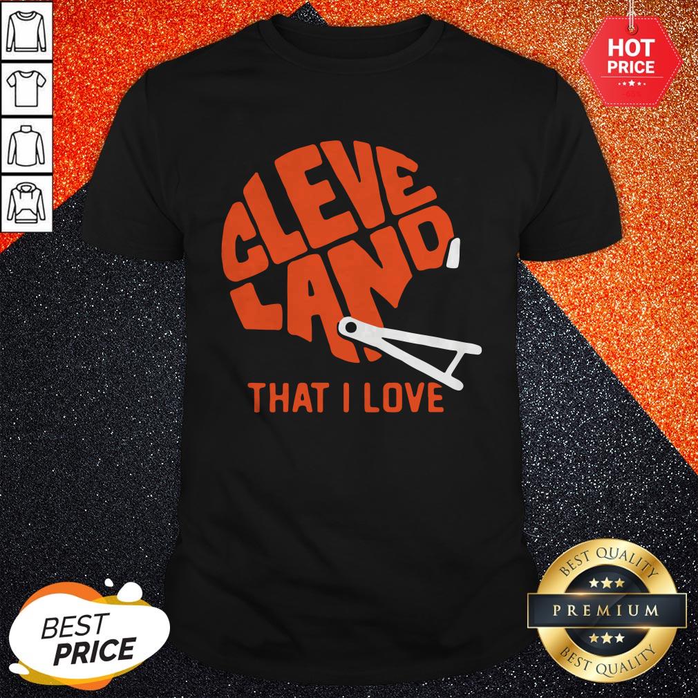 Brown Cleveland That I Love Football Shirt