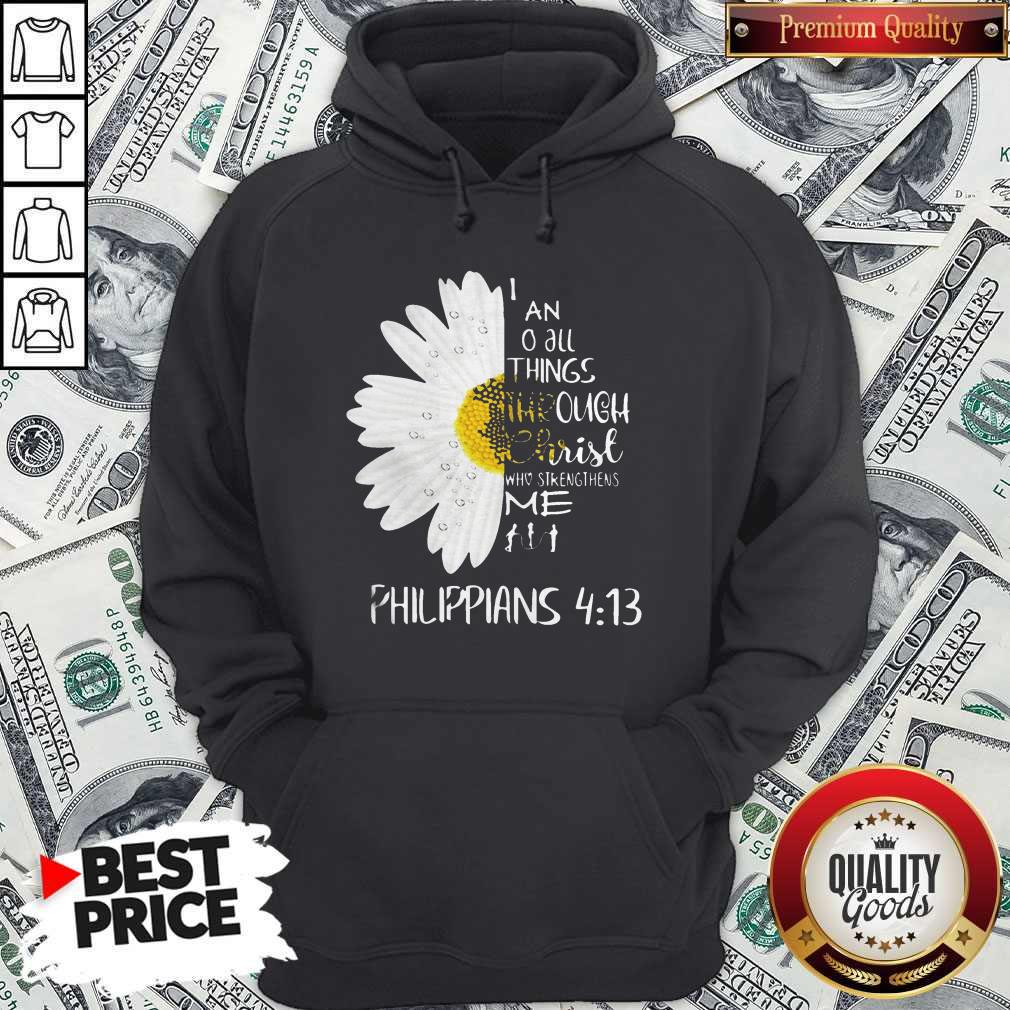 I Can Do All Things Through Christ Who Strengthens Me Shirt