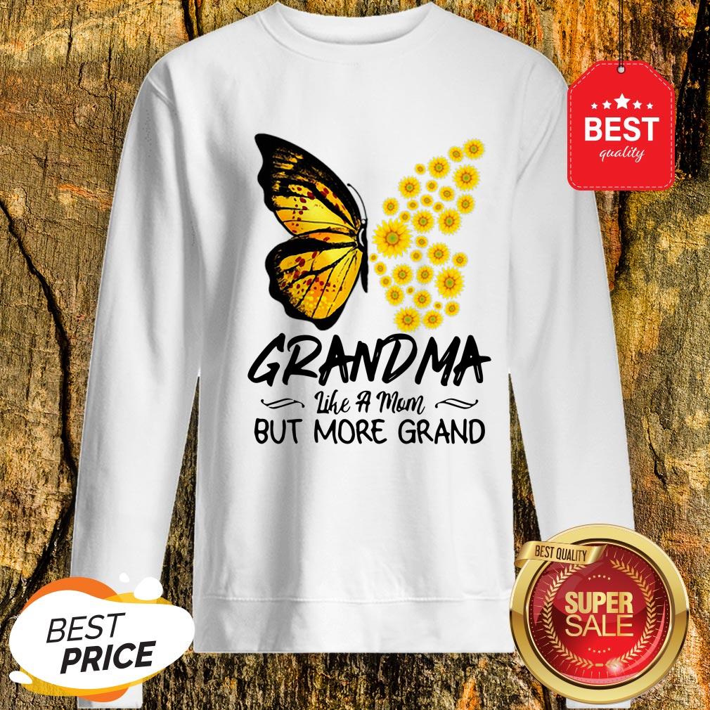 Butterfly And Sunflower Grandma Like A Mom But More Grand Shirt