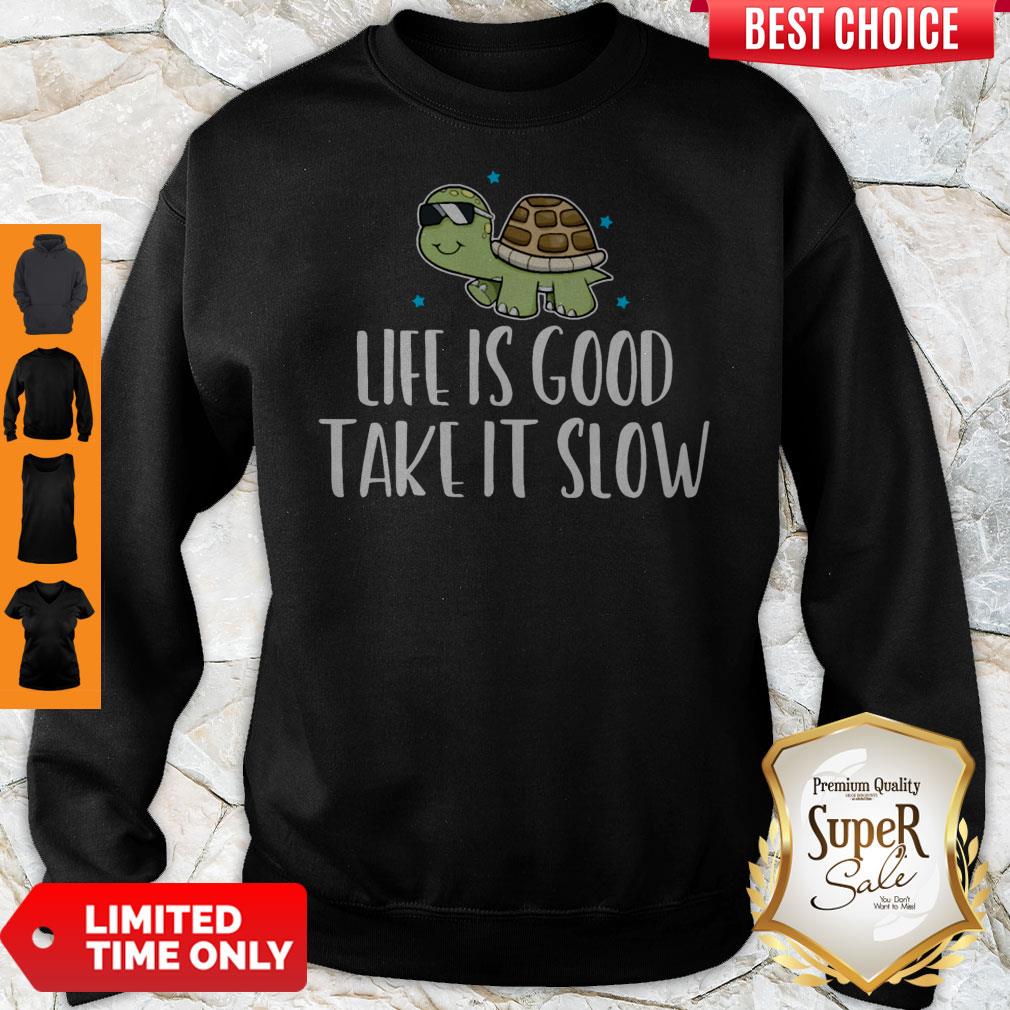 Official Life Is Good Take It Slow Shirt