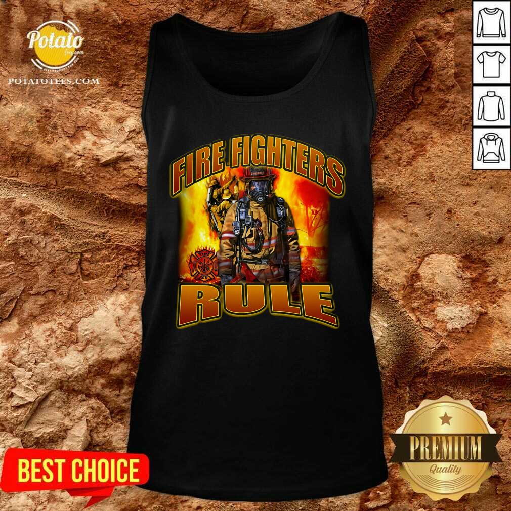 Fire Fighters Rule Shirt