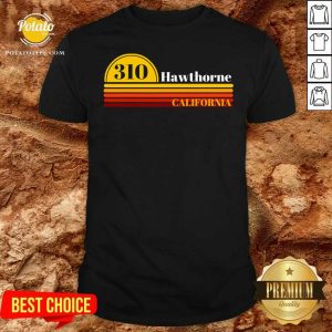 Premium 310 Hawthorne California Vintage Sunset With Area Code Shirt