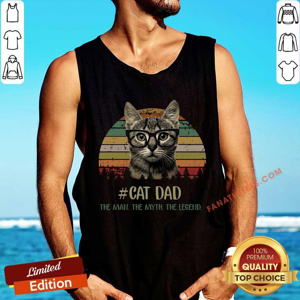 Cat Dad The Man The Myth The Legend Vintage Shirt