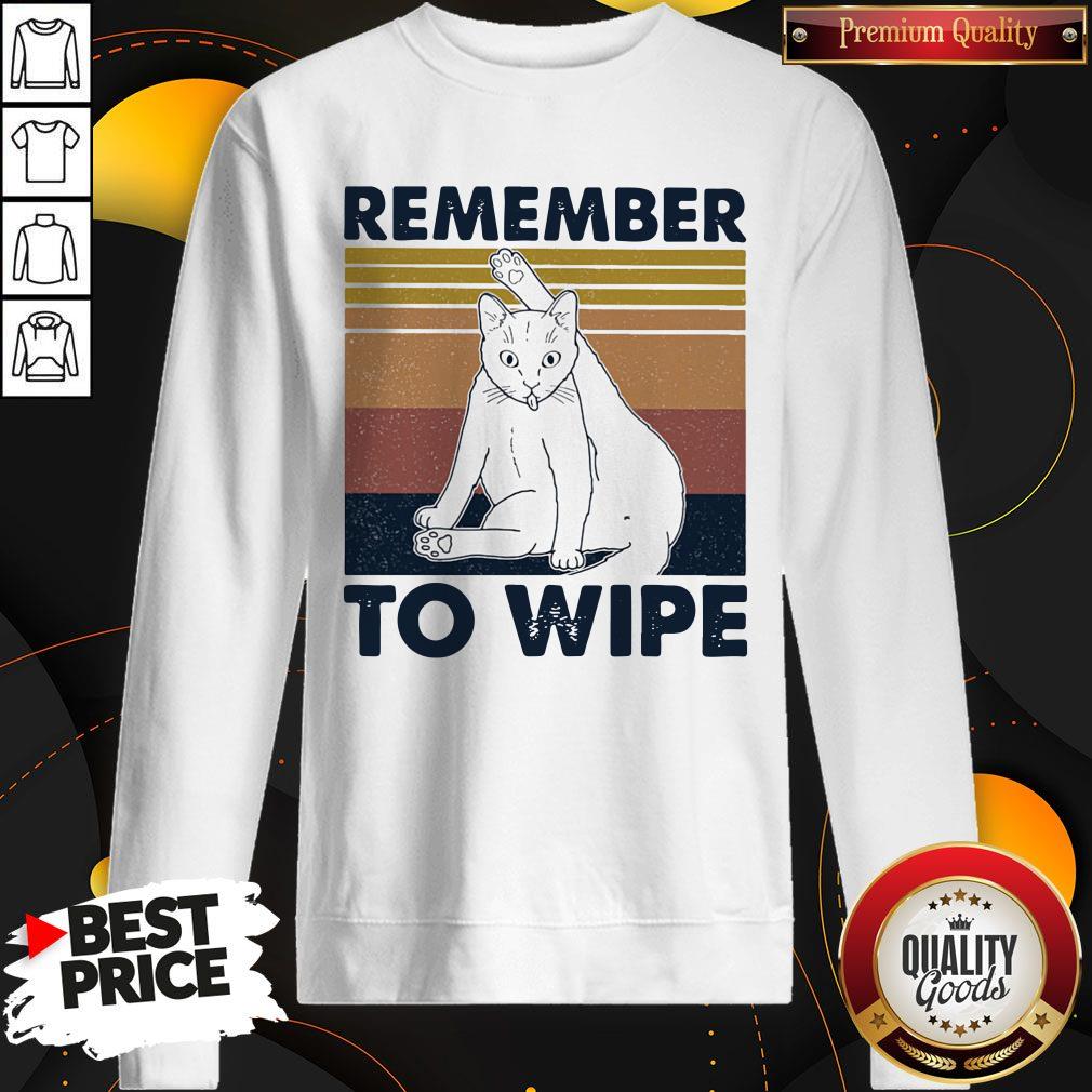 Cat Remember To Wipe Vintage Shirt