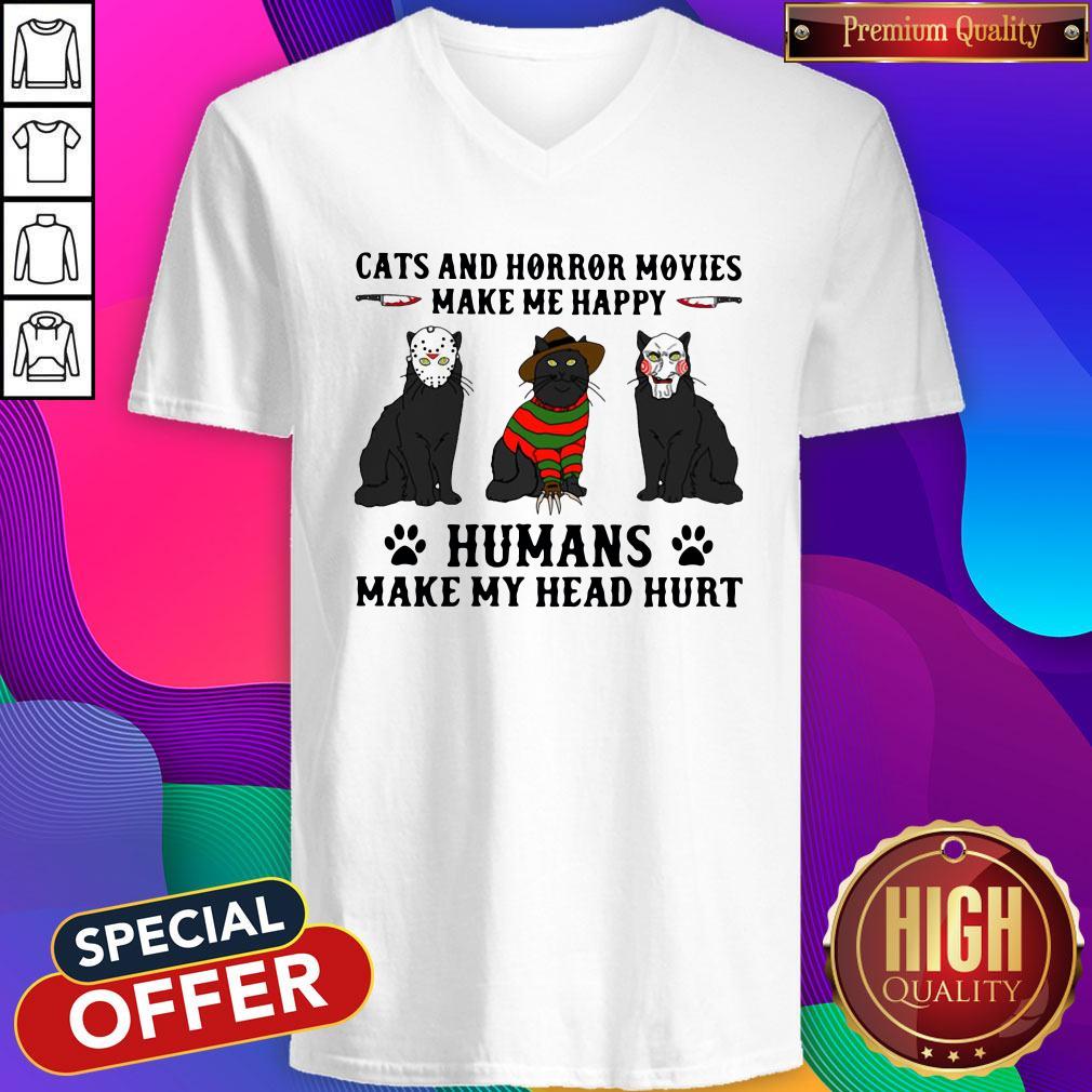 Cats And Horror Movies Make Me Happy Humans Make My Head Hurt Shirt