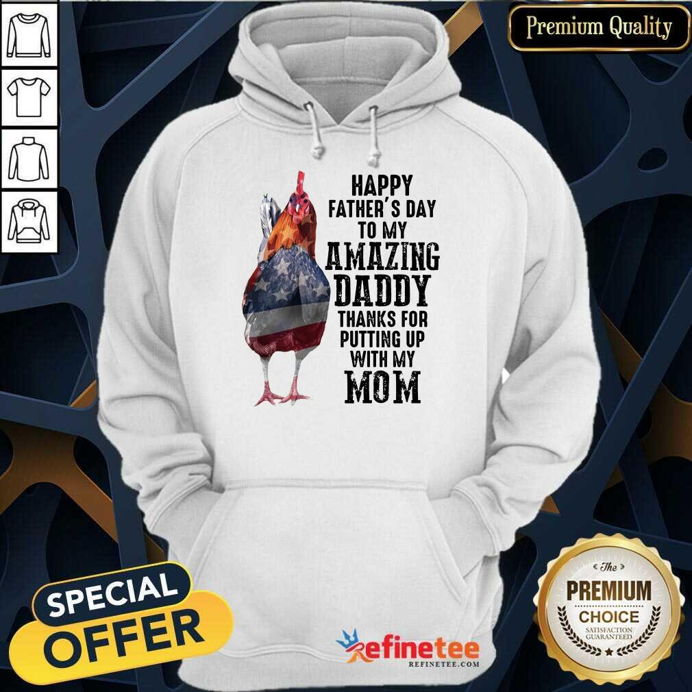 Chicken Happy Father’s Day Amazing Daddy Shirt