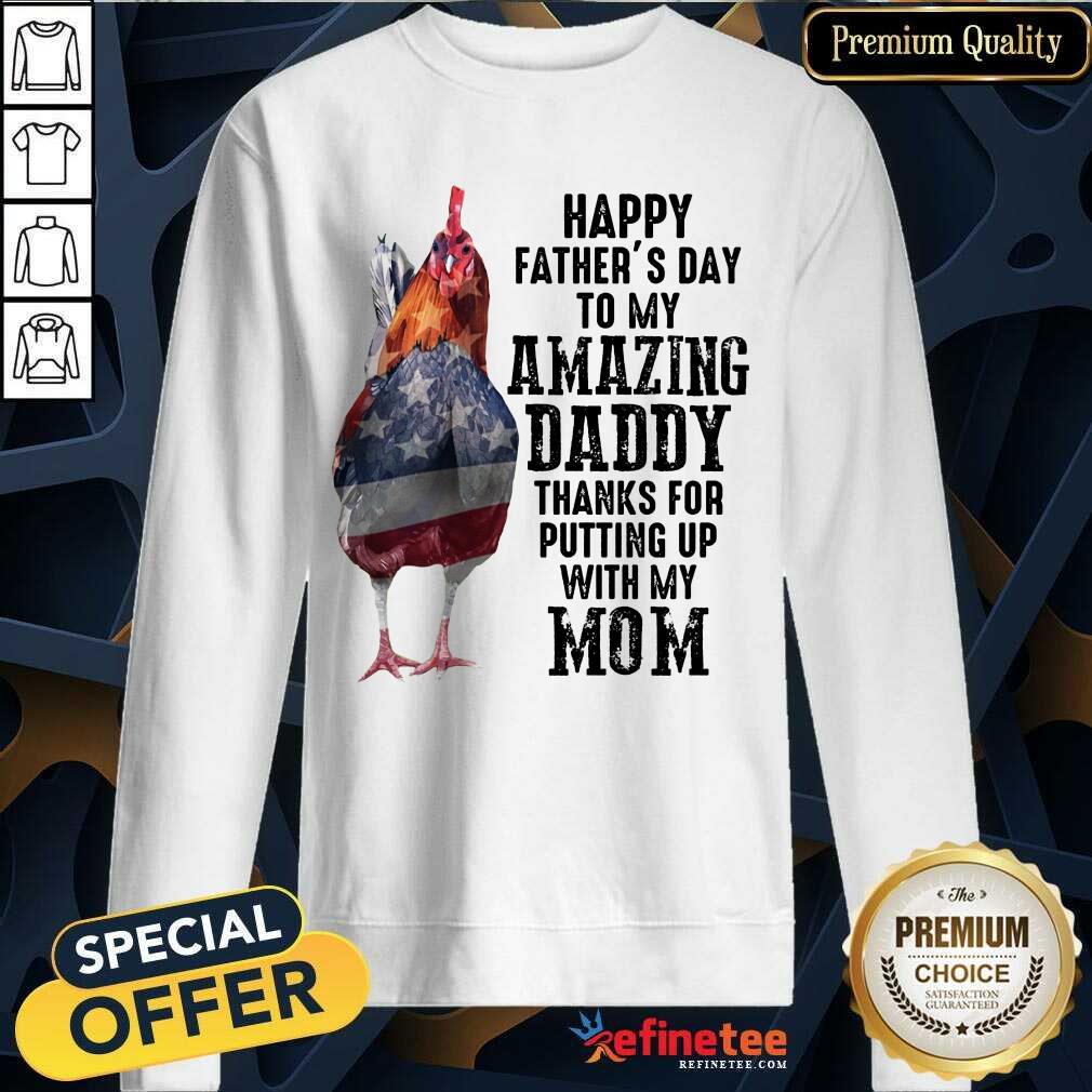 Chicken Happy Father’s Day Amazing Daddy Shirt