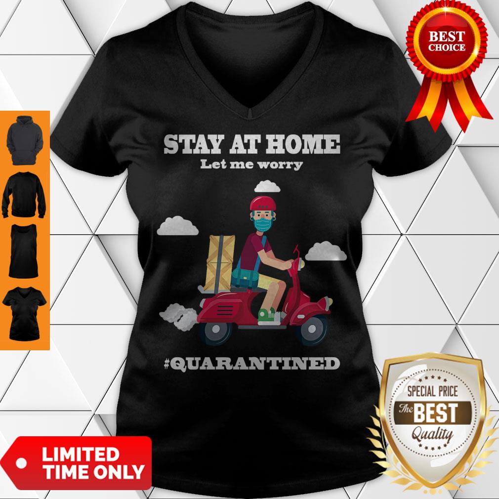 Official Shipper Stay At Home Let Me Worry #Quarantined Shirt