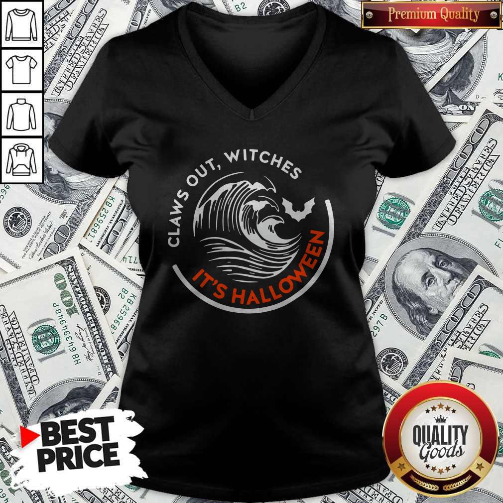 Claws Out Witches It’s Halloween Shirt