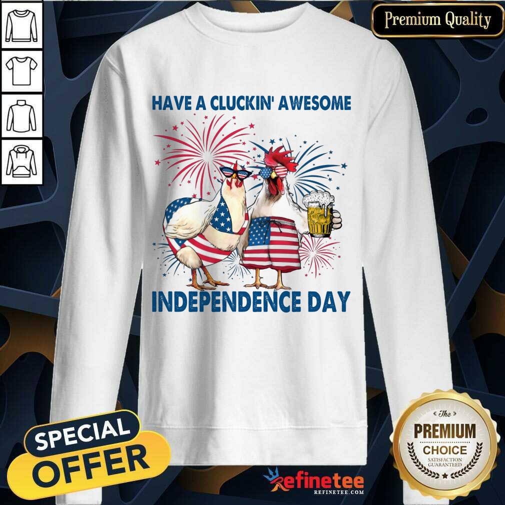 Cluckin' Awesome Independence Day Shirt