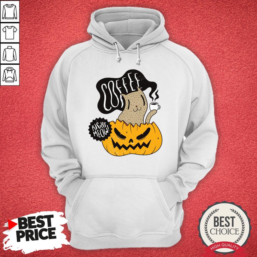 Coffee Right Meow Pumpkin Halloween Day Shirt