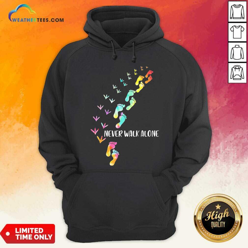 Colorful Never Walk Alone Shirt