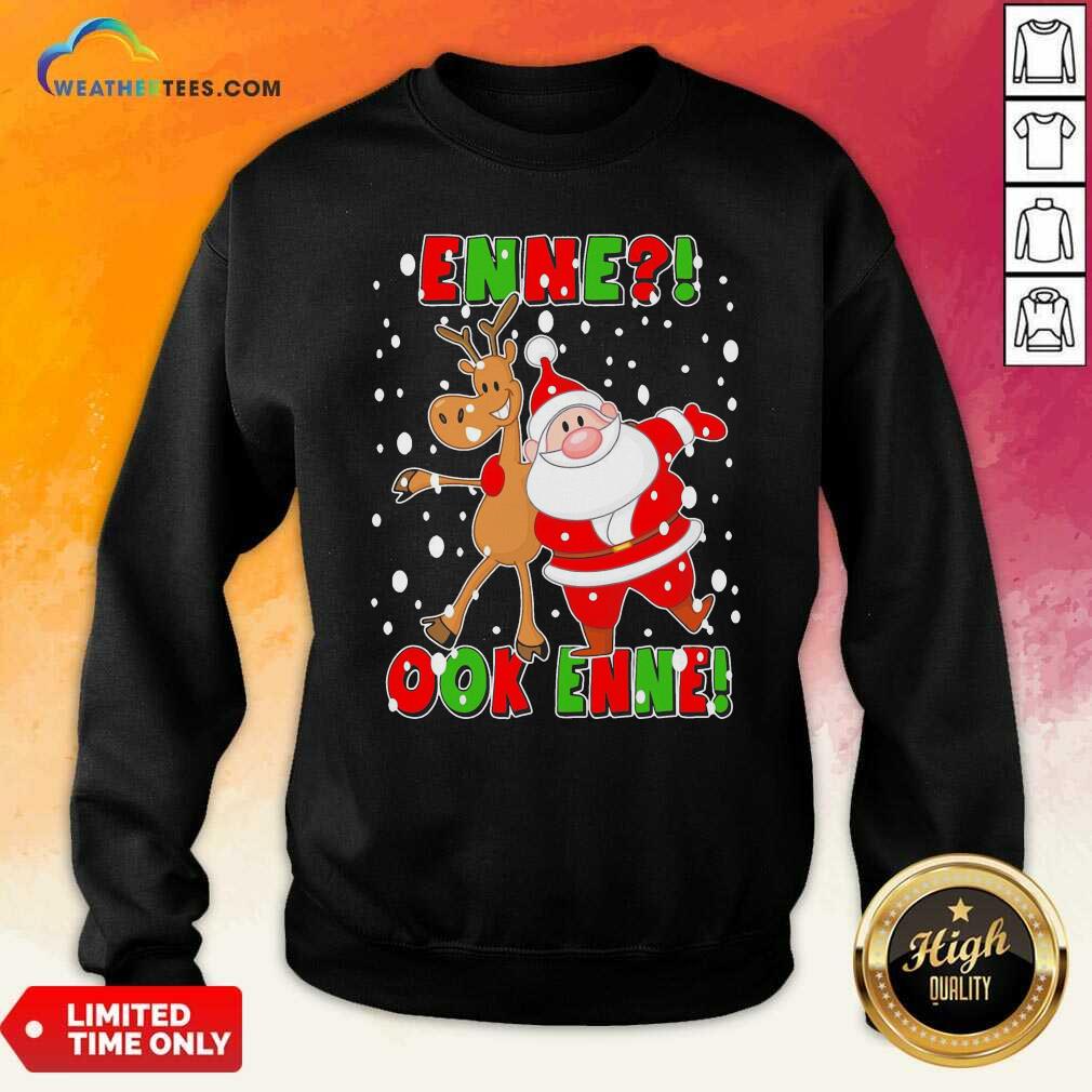 Colorful Santa Claus And Reindeer Enne Ook Enne Christmas Shirt