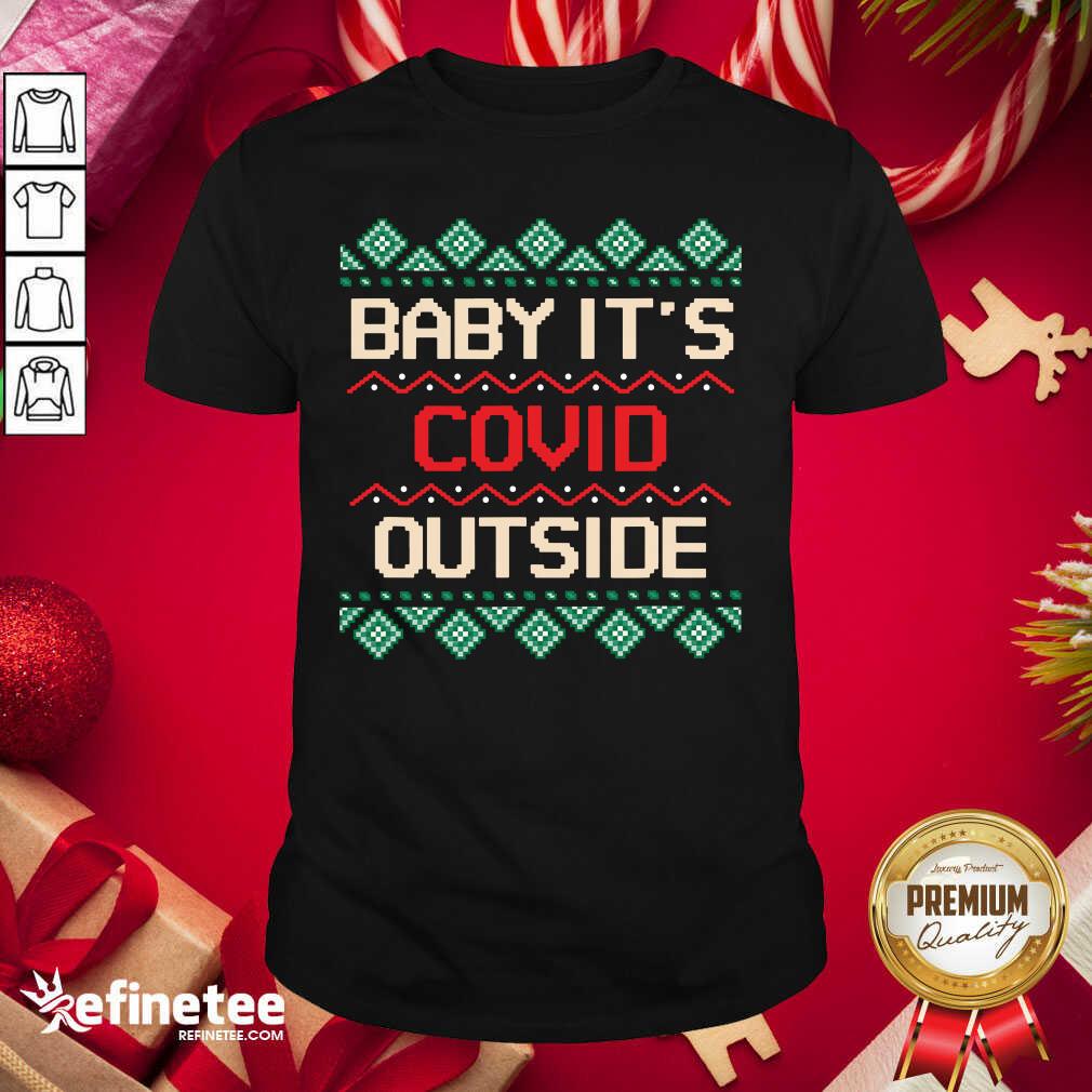 Cool Baby its Covid Outside Christmas Santa Shirt