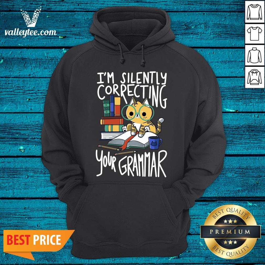 Cool Cat I'm Silently Correcting Your Grammar Shirt