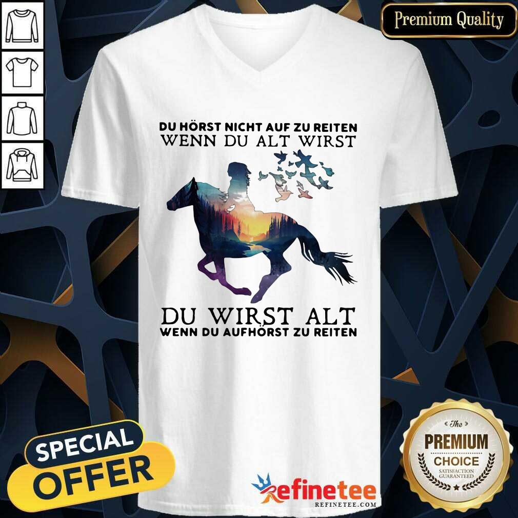 Cool Du Horst Night Auf Zu Reiten Wenn Du Alt Wirst Du Wirst Alt Shirt