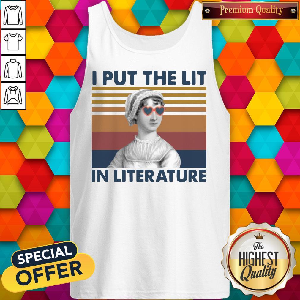 Cool Jane Austen I Put The Lit In Literature Vintage Shirt