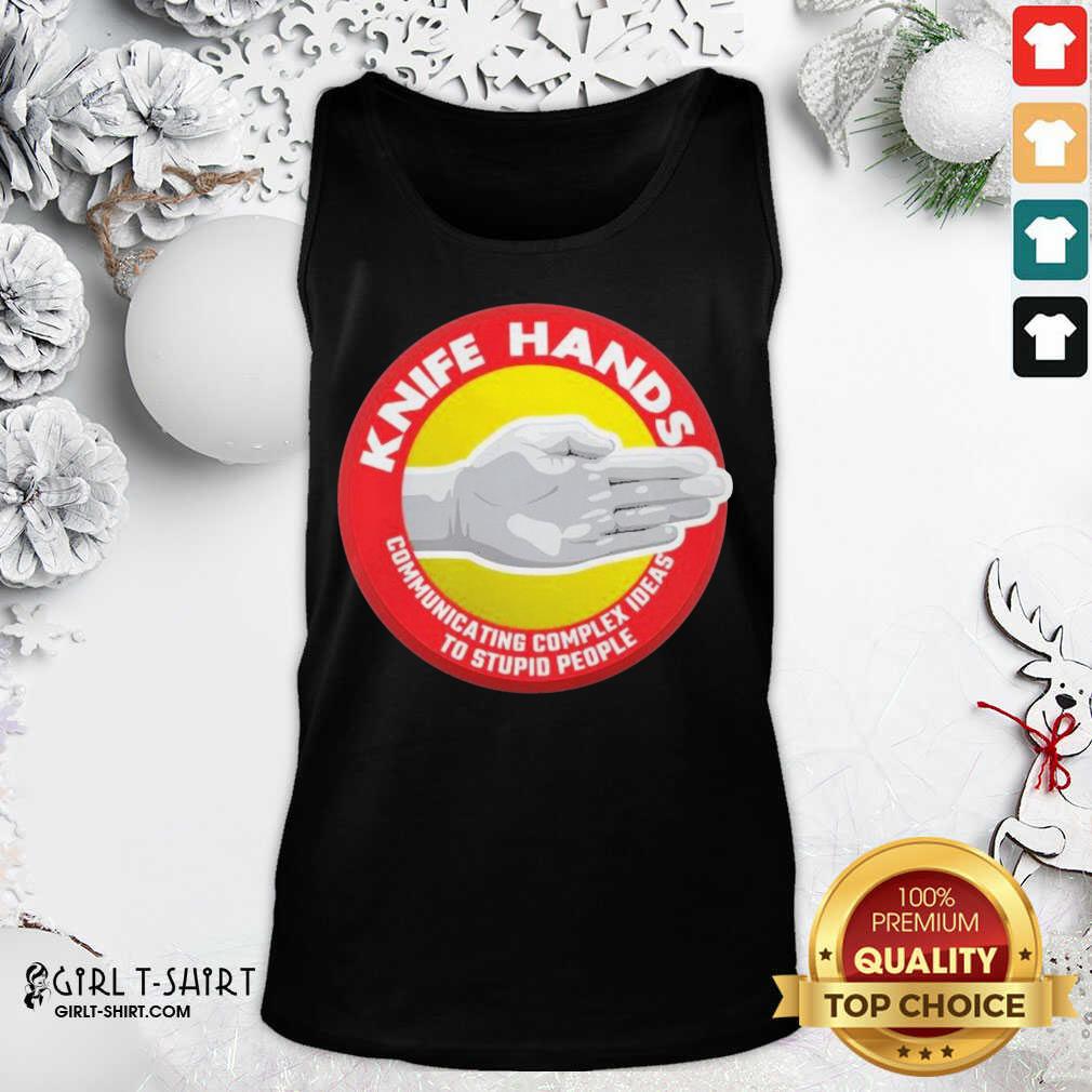 Cool Knife Hands Communicating Complex Shirt