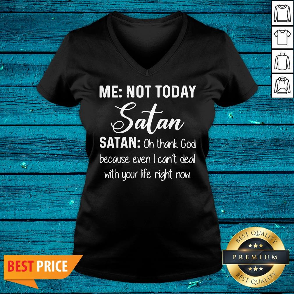 Cool Me Not Today Satan Oh Thank God Because Even I Can't Deal Quote Xmas Shirt