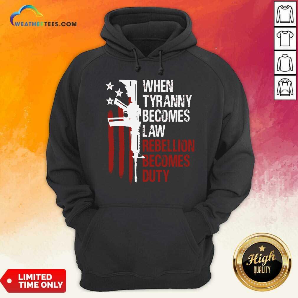 cool-when-tyranny-becomes-law-rebellion-becomes-duty-american-flag-veterans-hoodie.jpg