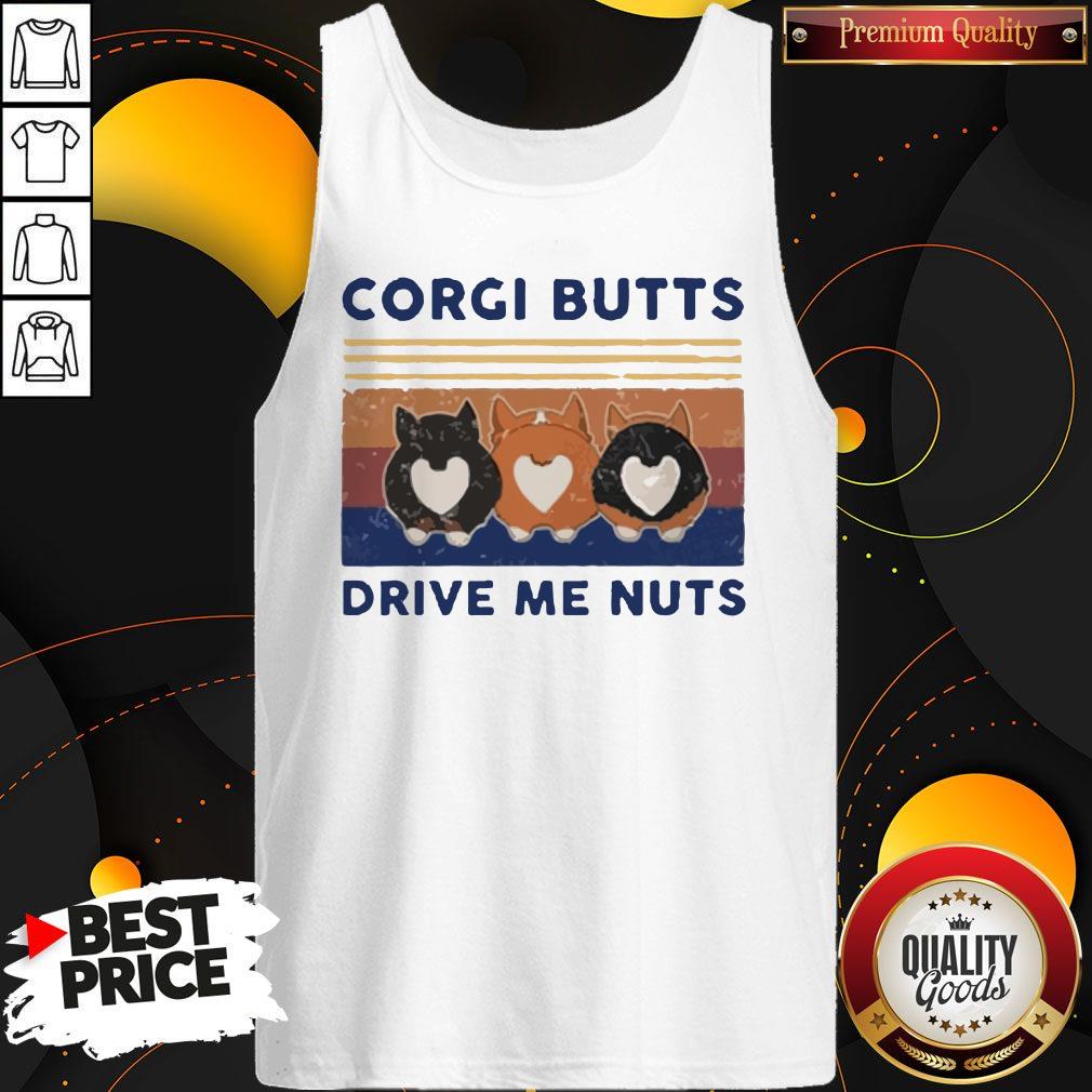 Corgi Butts Drive Me Nuts Vintage Shirt