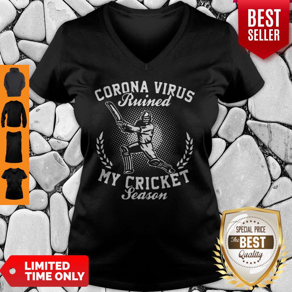 Corona Virus Ruined My Cricket Season Covid-19 Shirt