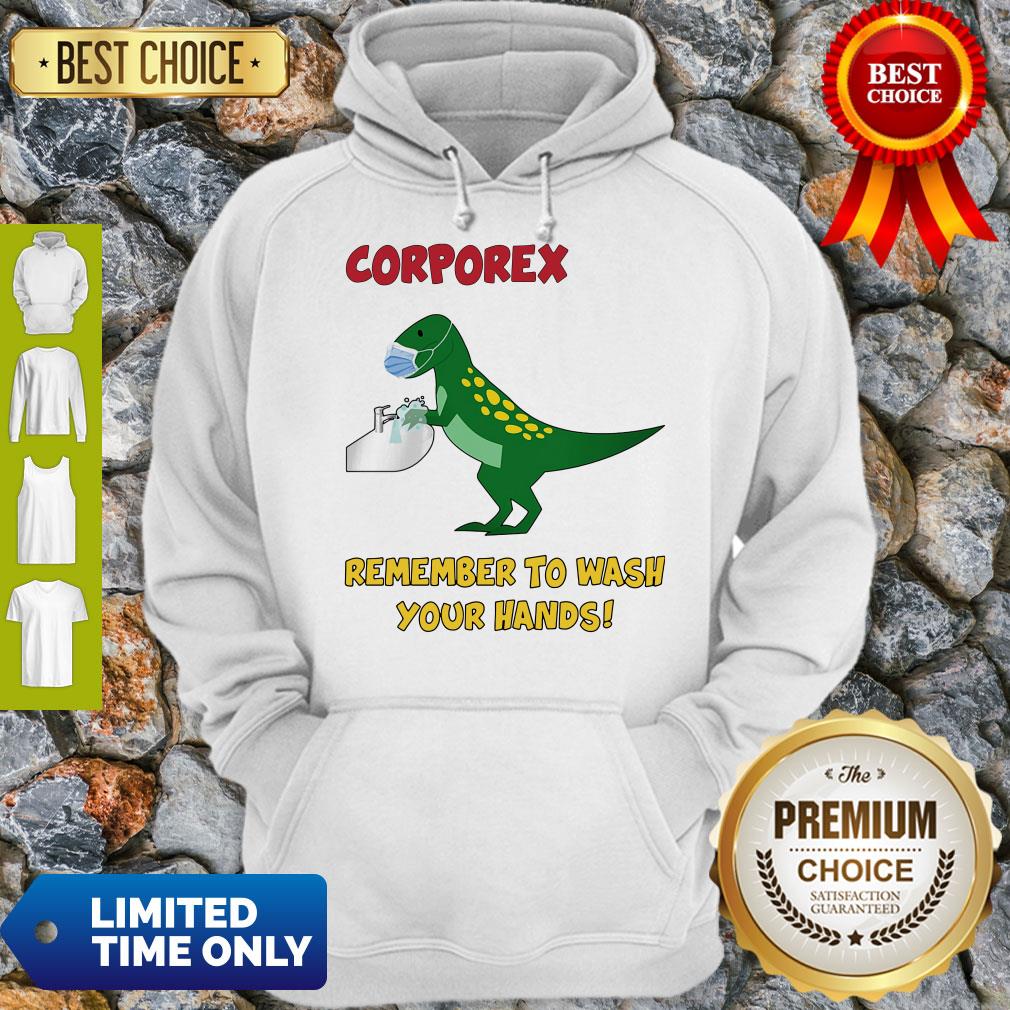 Corporex T-rex Remember To Wash Your Hands Covid-19 Shirt