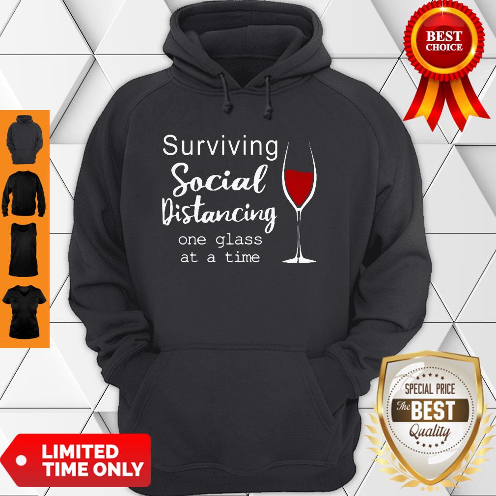 COVID-19 Surviving Social Distancing One Glass At A Time Shirt