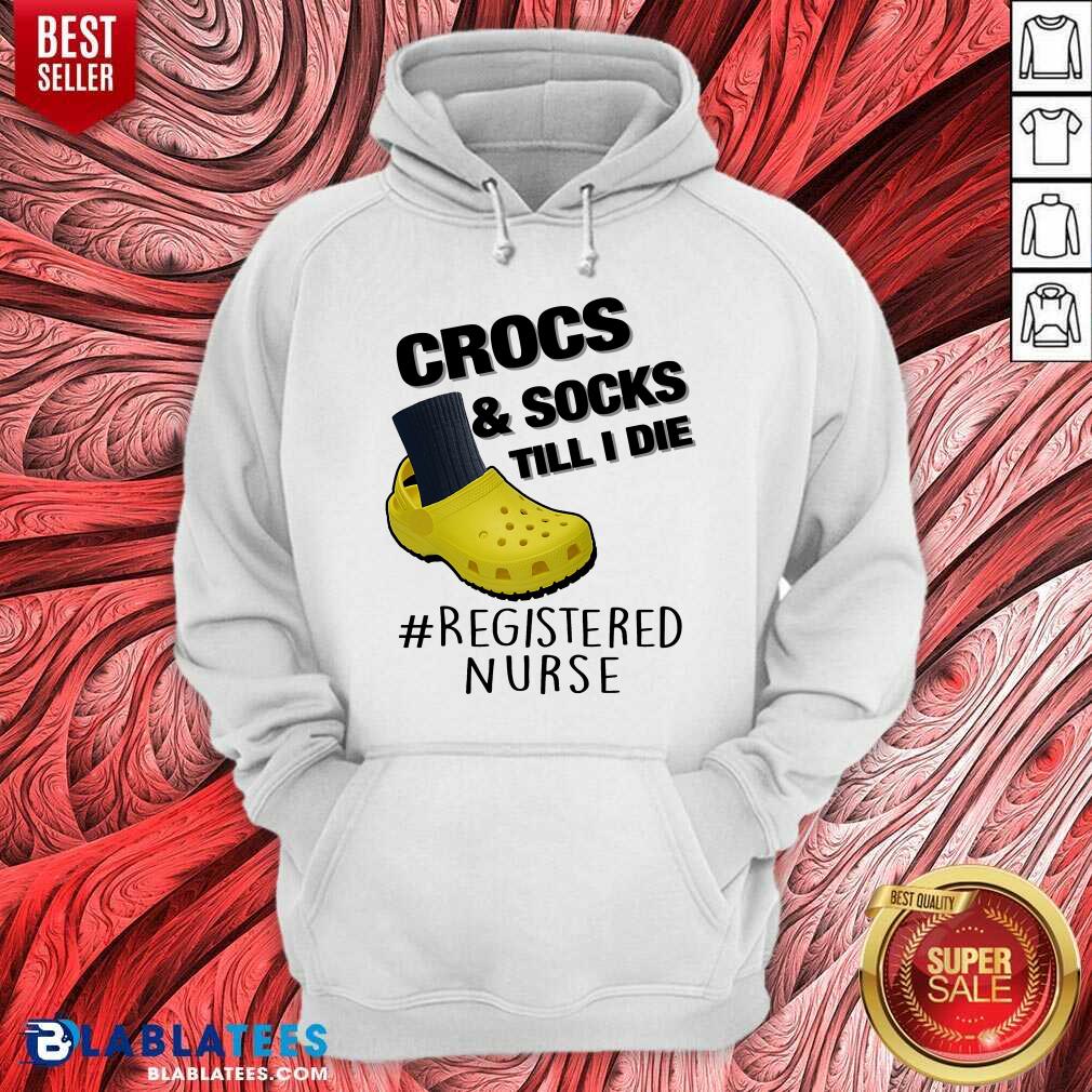 Crocs And Socks Till I Die Shirt