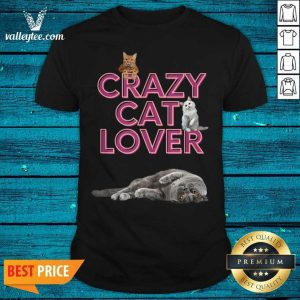 Premium Crazy Cat Lover Shirt