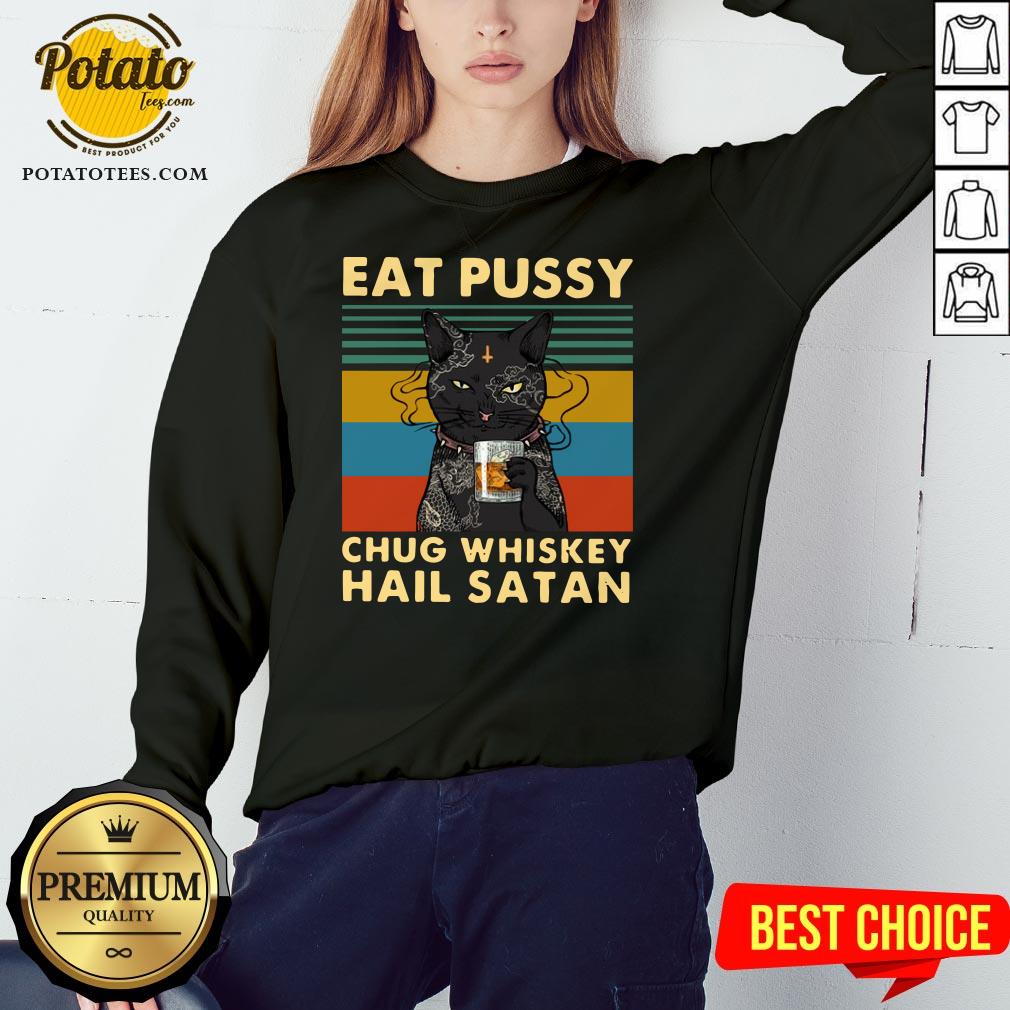 Cute Black Cat Eat Pussy Chug Whiskey Hail Satan Vintage Shirt