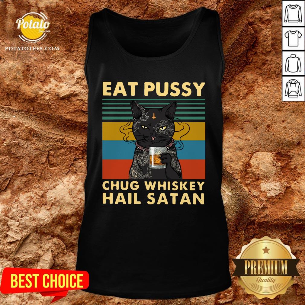 Cute Black Cat Eat Pussy Chug Whiskey Hail Satan Vintage Shirt