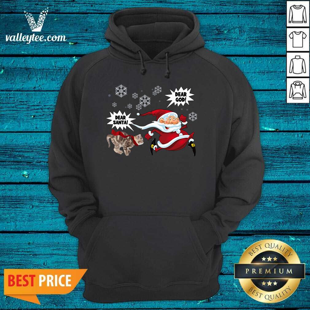 Cute Cat Dear Santa Dear God Ugly Christmas Shirt