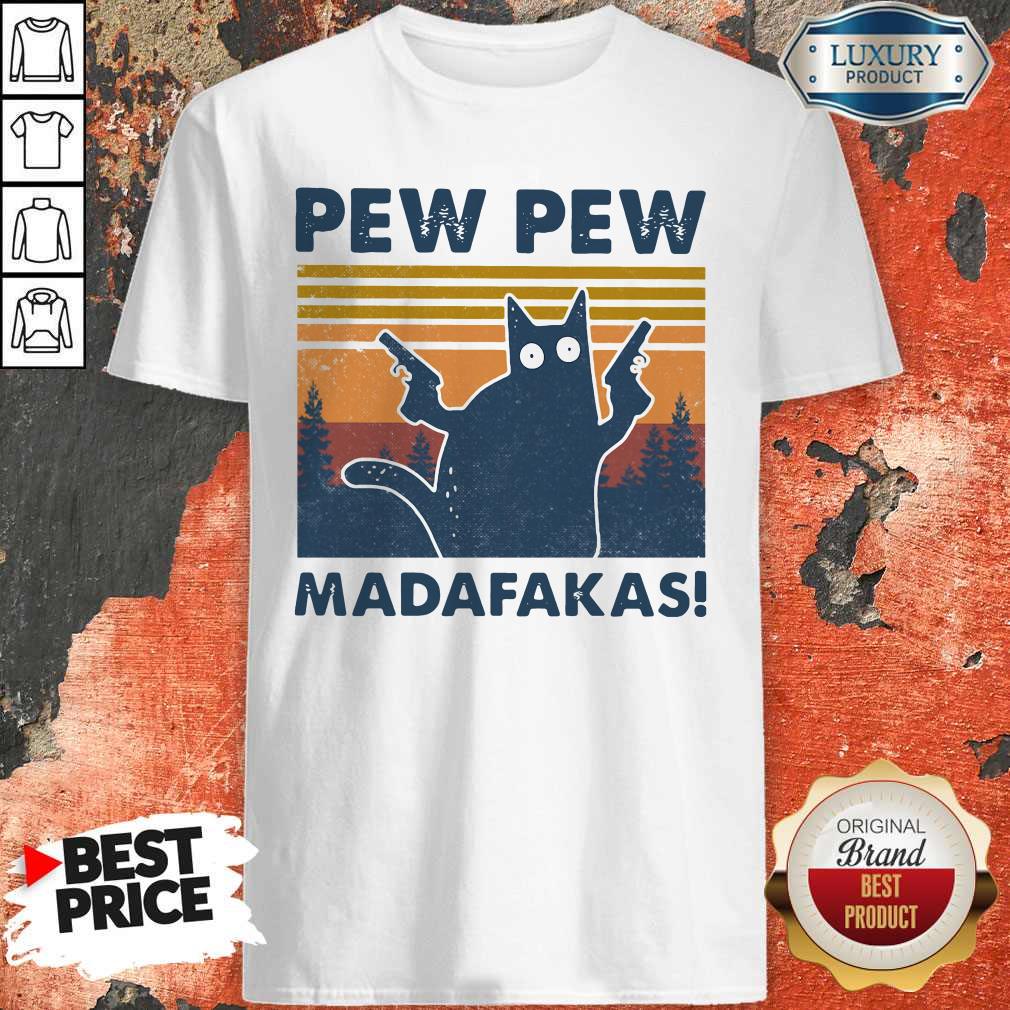 Cute Cat Pew Pew Madafakas Vintage Shirt