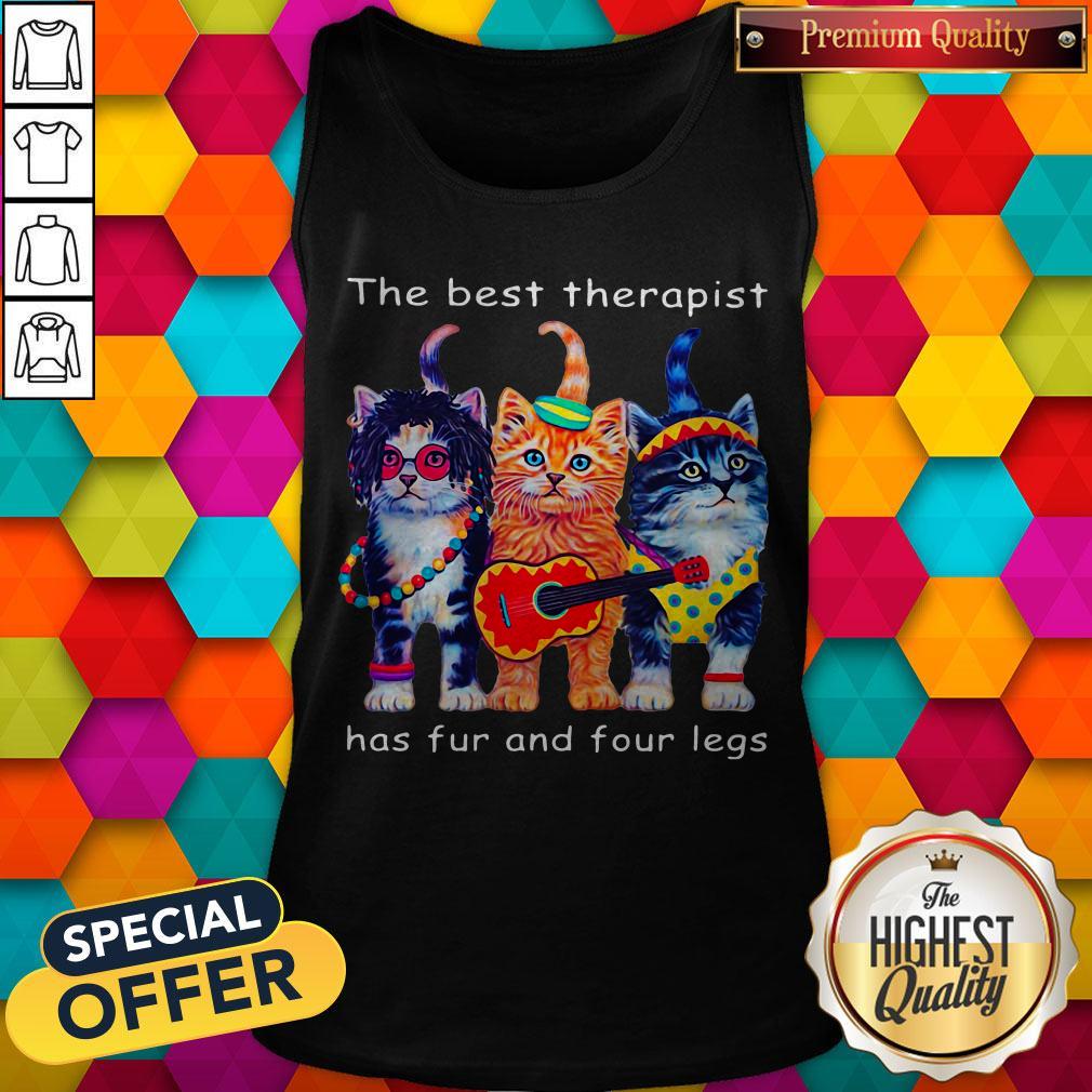 Cute Cats The Best Therapist Has Fur And Four Legs Shirt