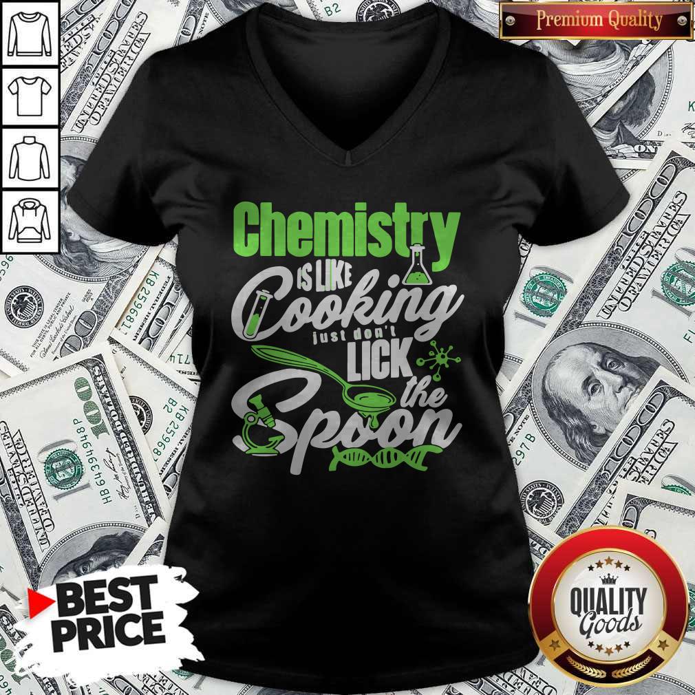 Cute Chemistry Is Like Cooking Just Dont Lick The Spoon Dna Shirt