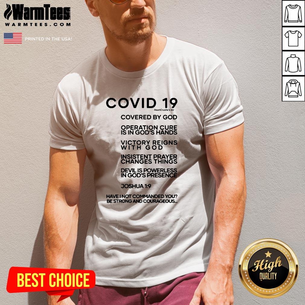 Cute Covid 19 Covered By God Operation Cure Is In God’s Hands Shirt