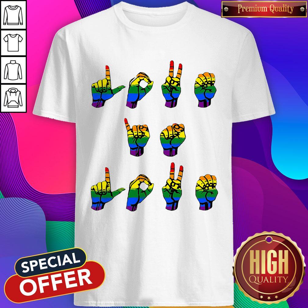 Cute Love Is Love LGBT Sign Language Shirt