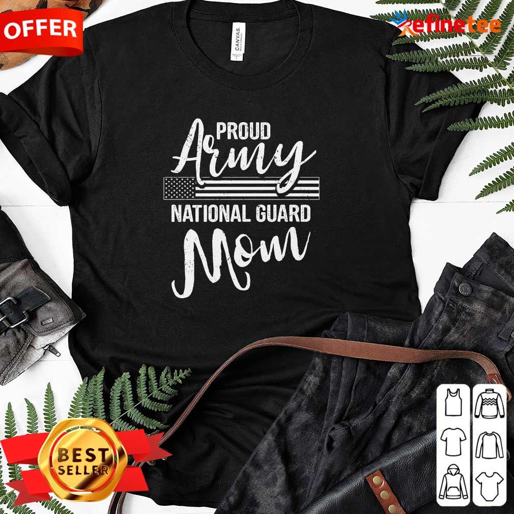 Cute Military Mom Army Gifts Proud Army National Guard Mom Shirt