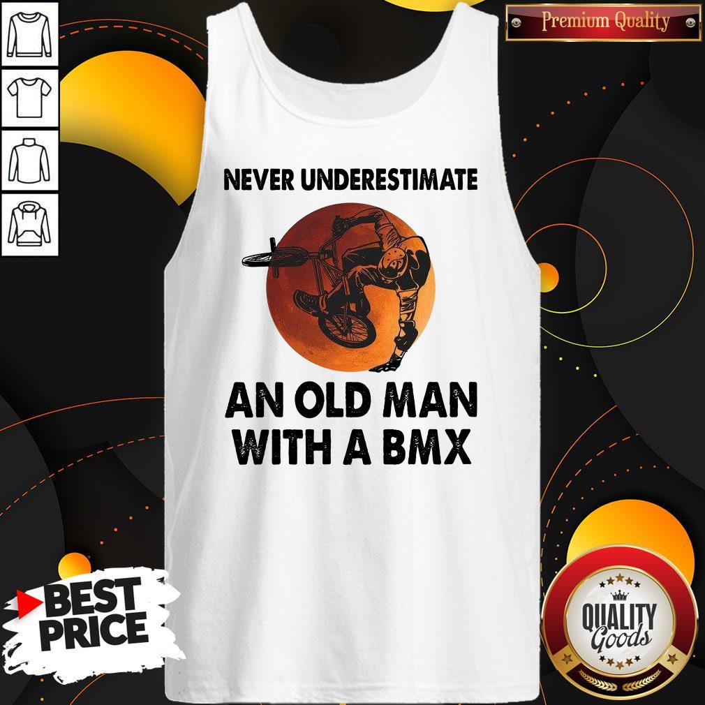 Cute Never Underestimate An Old Man With A Bmx Shirt