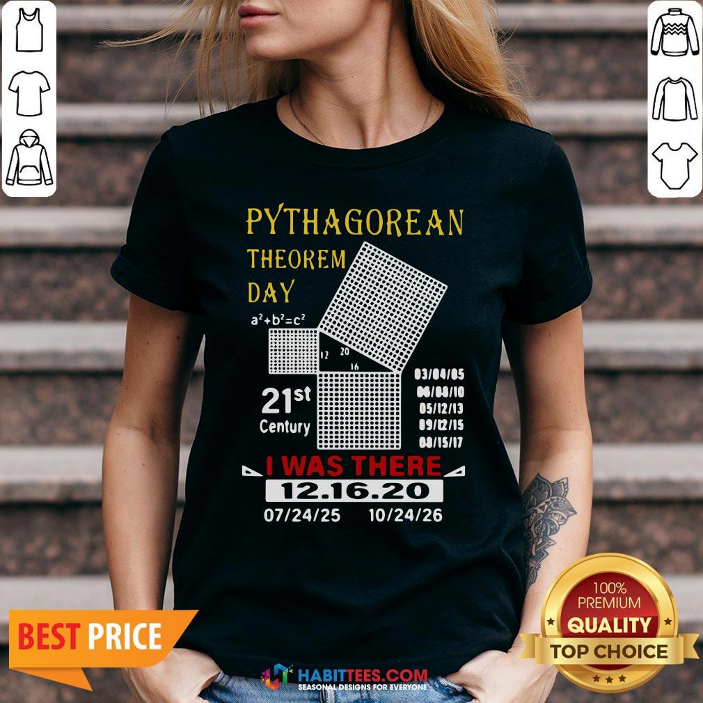 Cute Pythagorean Theorem Day 21st Century I Was There 12 16 20 Shirt