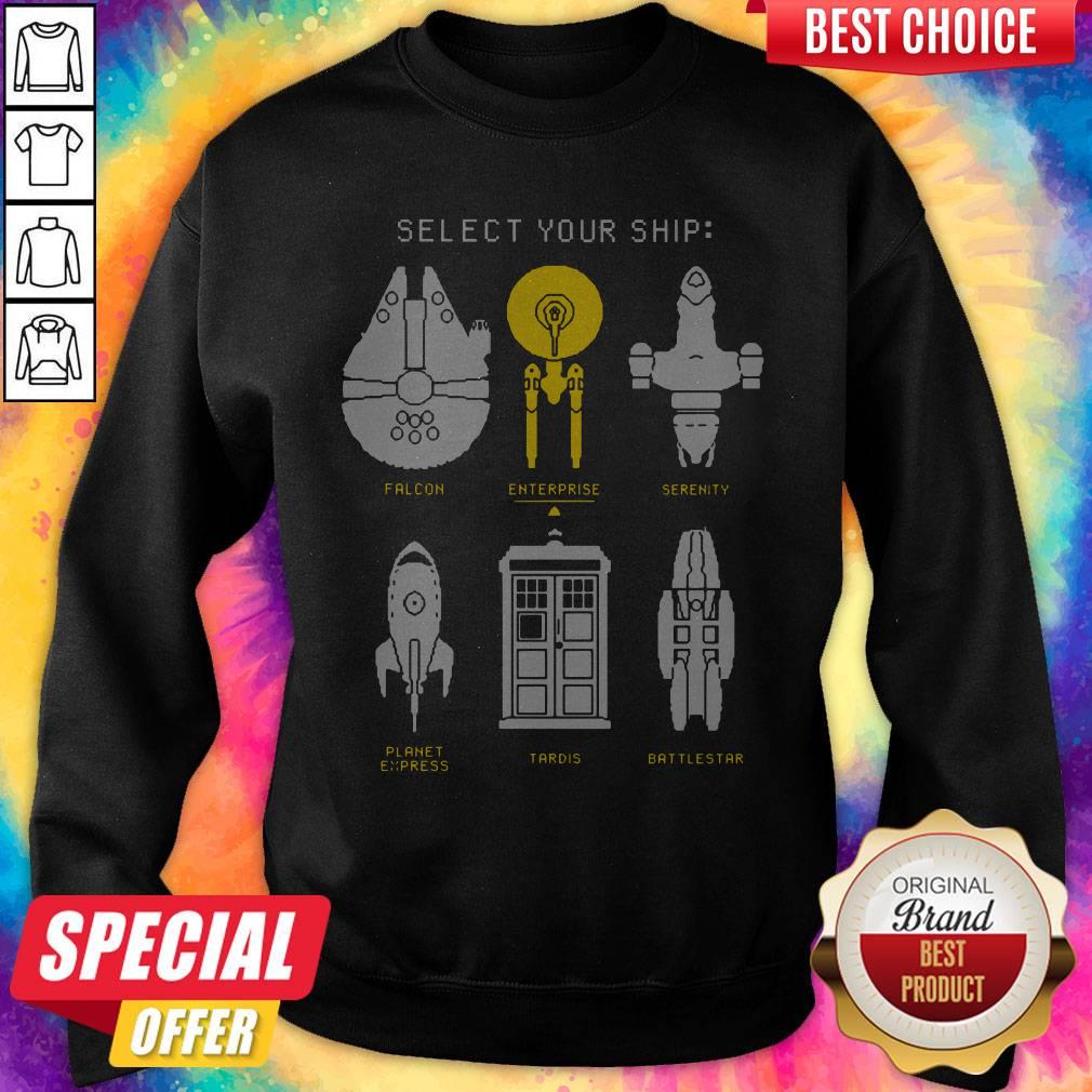 cute-select-your-ship-falcon-enterprise-serenity-planet-express-tardis-battlestar-sweatshirt.jpg